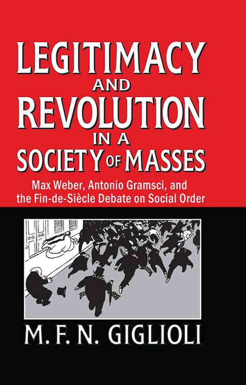 Cover image for book Legitimacy and Revolution in a Society of Masses