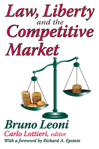 Law, Liberty, and the Competitive Market