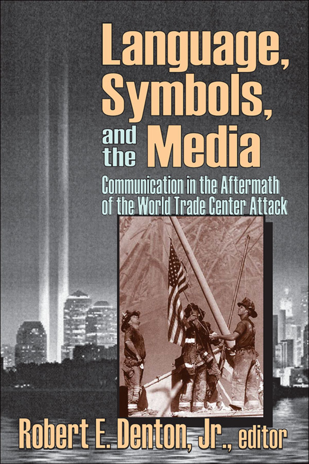 Language  Symbols  and the Media - 1st Edition (eBook Rental)