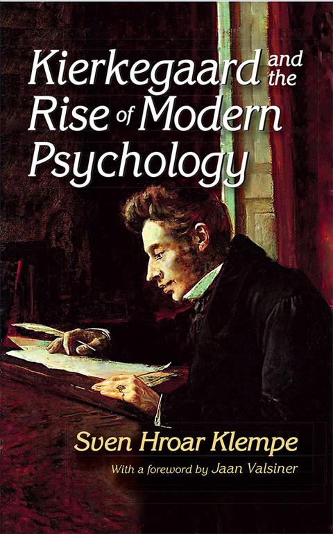 Cover image for book Kierkegaard and the Rise of Modern Psychology