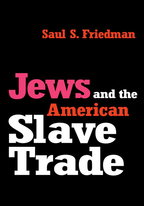 Cover image for book Jews and the American Slave Trade