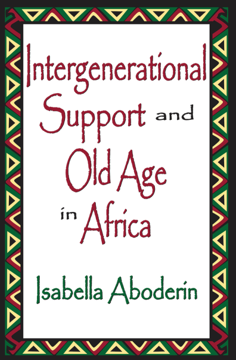 Cover image for book Intergenerational Support and Old Age in Africa