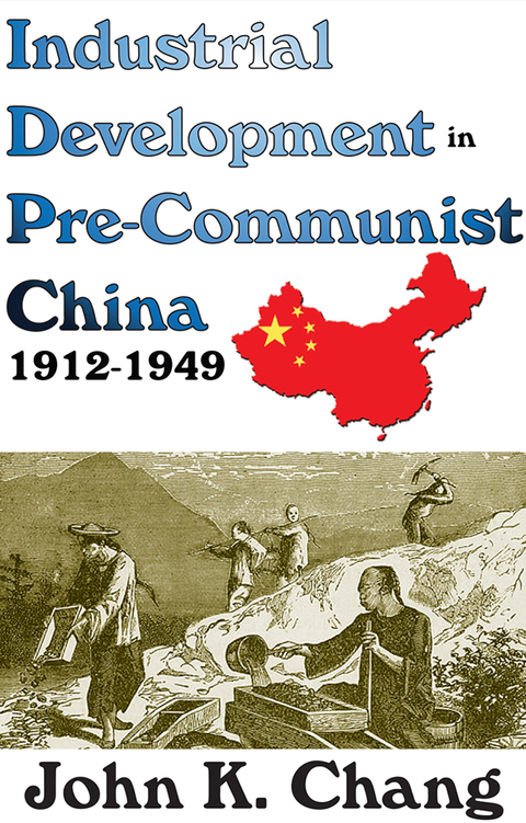Cover image for book Industrial Development in Pre-Communist China