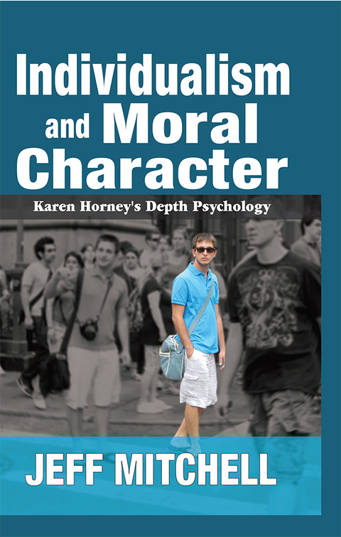 Cover image for book Individualism and Moral Character