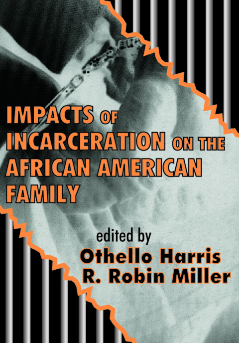 Cover image for book Impacts of Incarceration on the African American Family