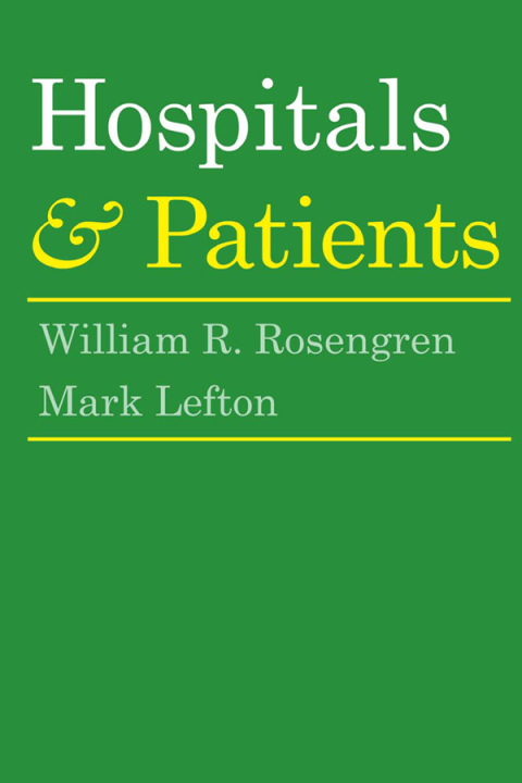 Cover image for book Hospitals and Patients