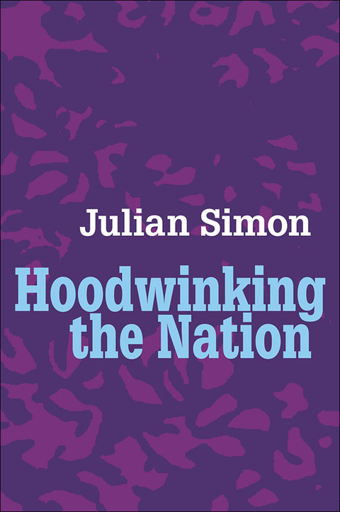 Cover image for book Hoodwinking the Nation