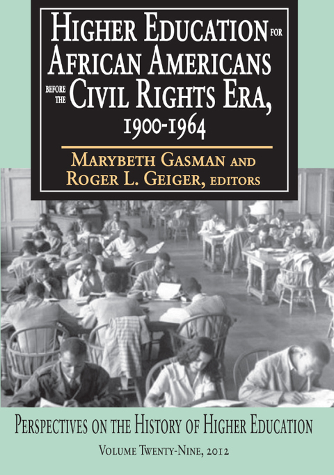 Cover image for book Higher Education for African Americans Before the Civil Rights Era, 1900-1964
