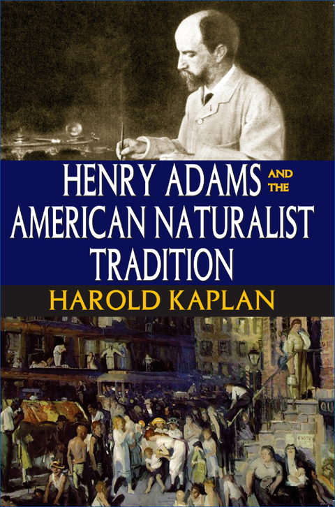 Cover image for book Henry Adams and the American Naturalist Tradition