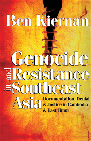 Genocide and Resistance in Southeast Asia