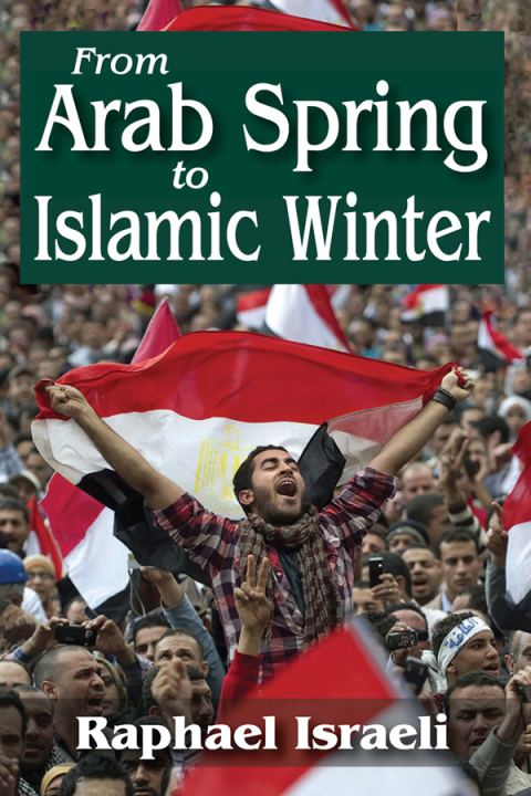 From Arab Spring to Islamic Winter 