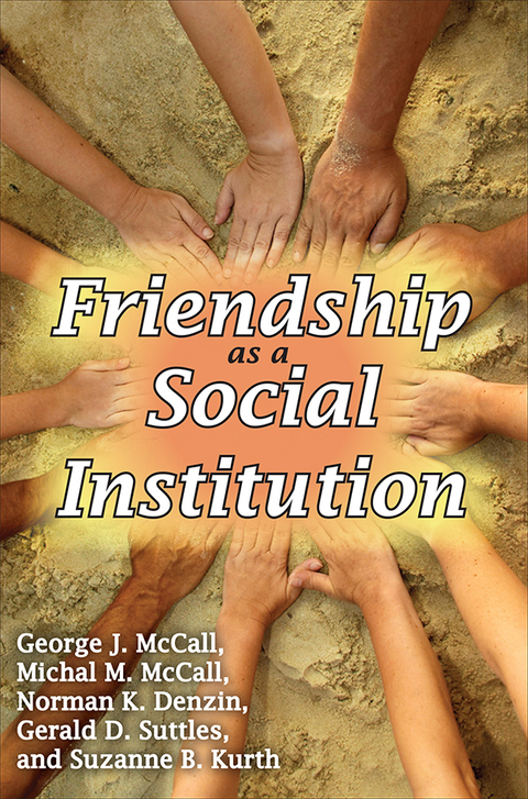 Cover image for book Friendship as a Social Institution