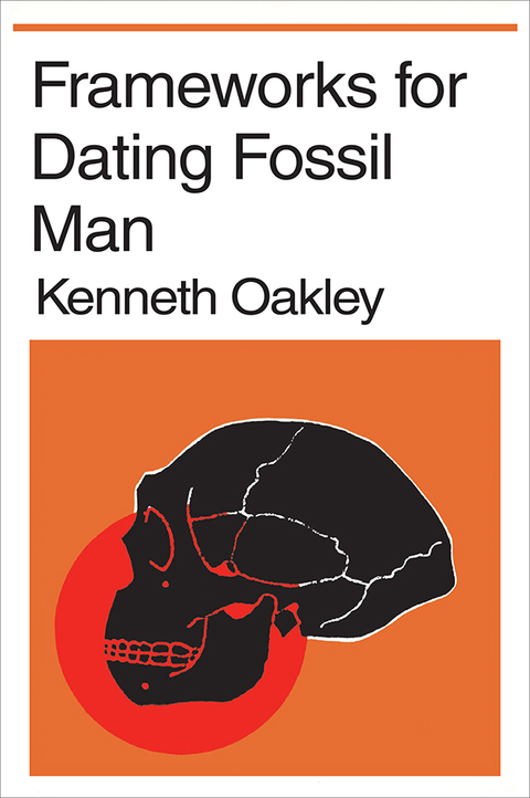 Cover image for book Frameworks for Dating Fossil Man