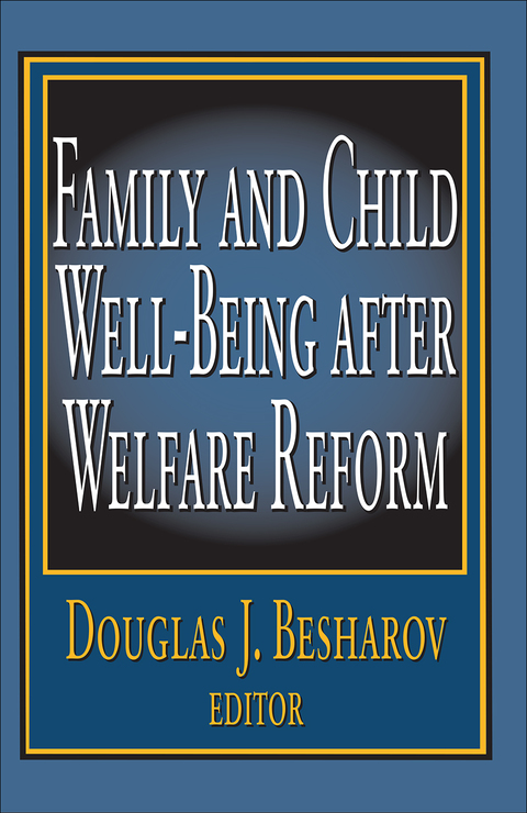 Cover image for book Family and Child Well-being After Welfare Reform