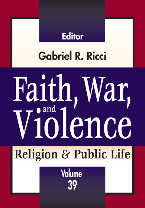 Cover image for book Faith, War, and Violence