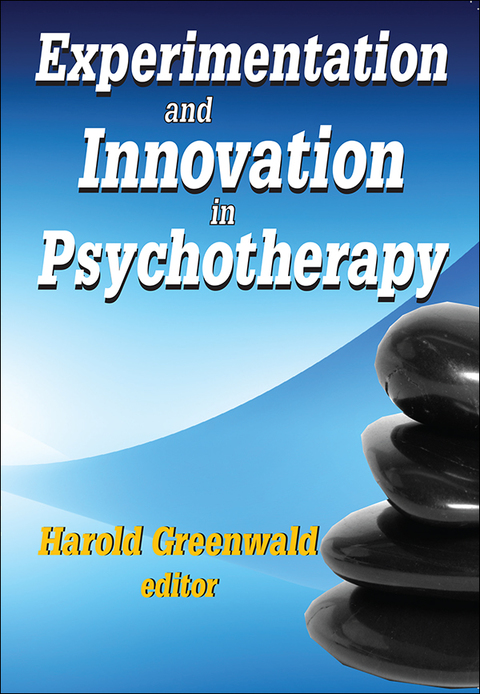 Experimentation and Innovation in Psychotherapy 