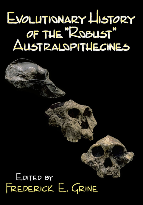 Cover image for book Evolutionary History of the Robust Australopithecines