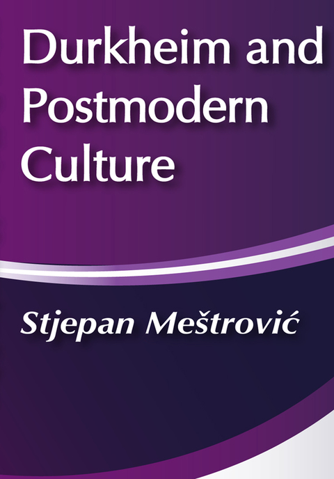 Cover image for book Durkheim and Postmodern Culture