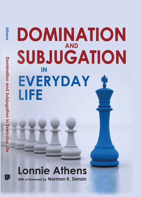 Cover image for book Domination and Subjugation in Everyday Life