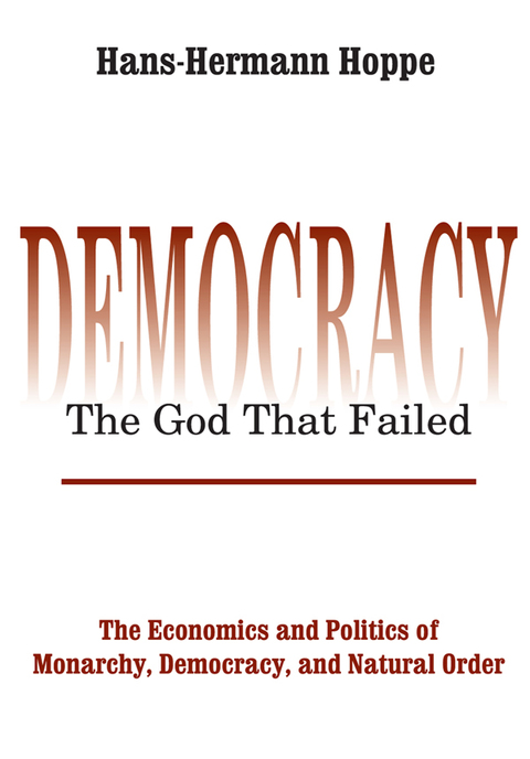 Cover image for book Democracy – The God That Failed
