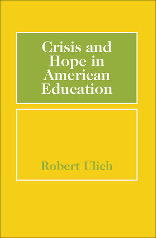 Crisis and Hope in American Education