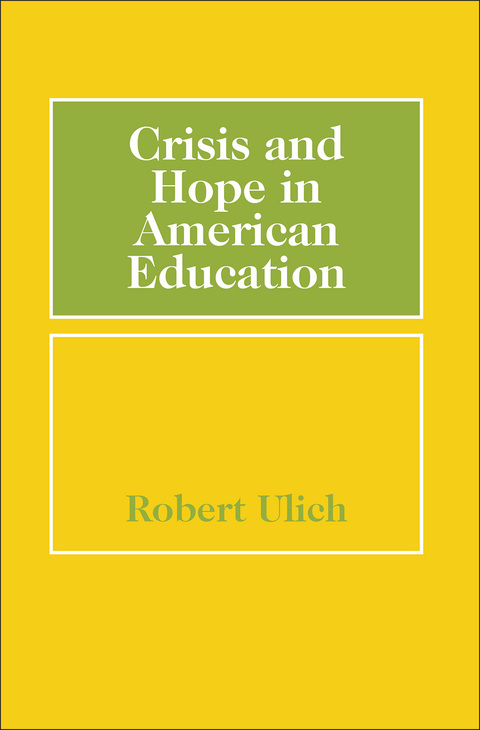 Cover image for book Crisis and Hope in American Education