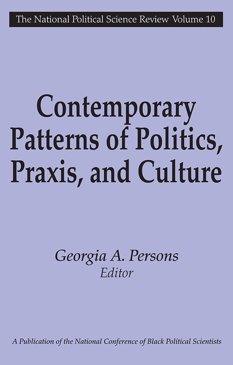 Contemporary Patterns of Politics, Praxis, and Culture 