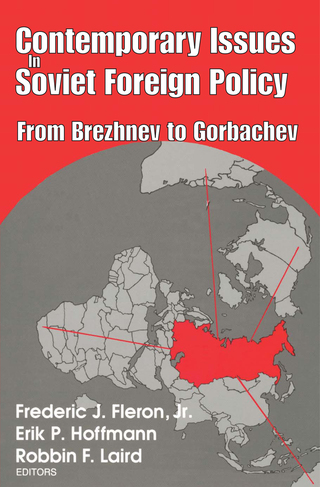 Contemporary Issues in Soviet Foreign Policy