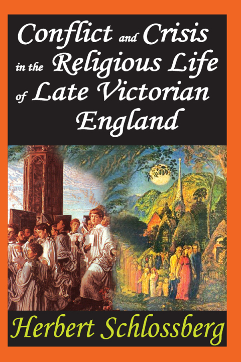 Cover image for book Conflict and Crisis in the Religious Life of Late Victorian England