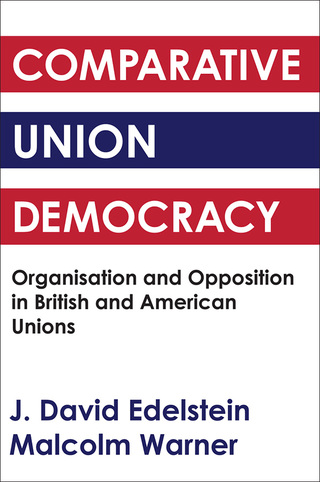 Comparative Union Democracy