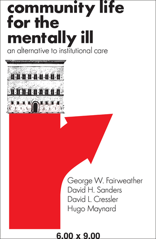 Community Life for the Mentally Ill