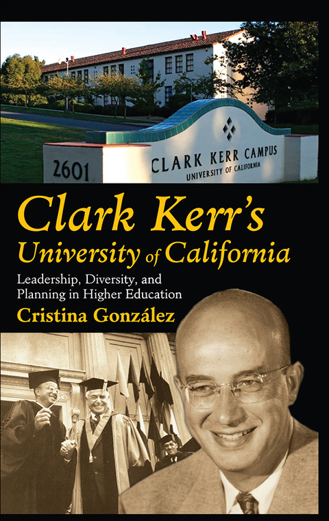 Cover image for book Clark Kerr's University of California