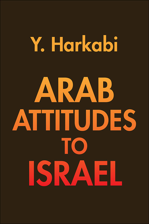 Cover image for book Arab Attitudes to Israel