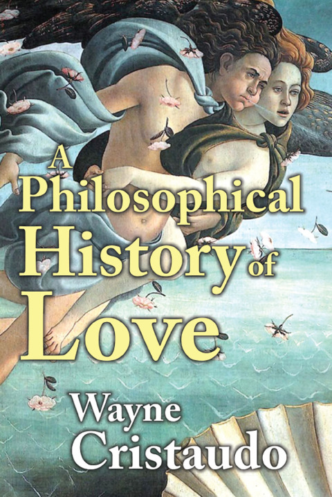 Cover image for book A Philosophical History of Love
