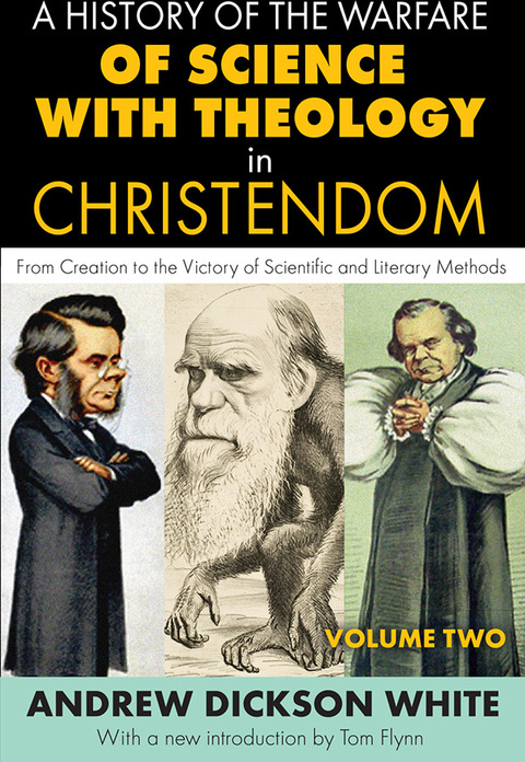 Cover image for book A History of the Warfare of Science with Theology in Christendom