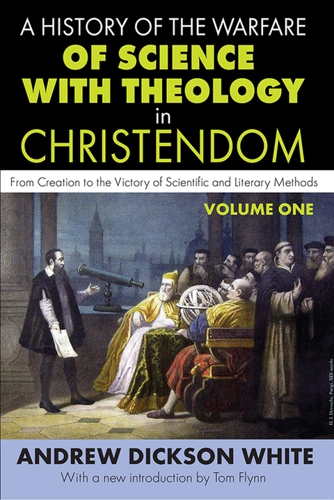 Cover image for book A History of the Warfare of Science with Theology in Christendom
