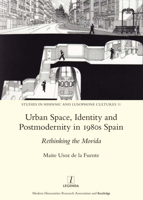Cover image for book Urban Space, Identity and Postmodernity in 1980s Spain