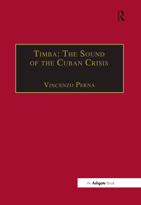 Cover image for book Timba: The Sound of the Cuban Crisis