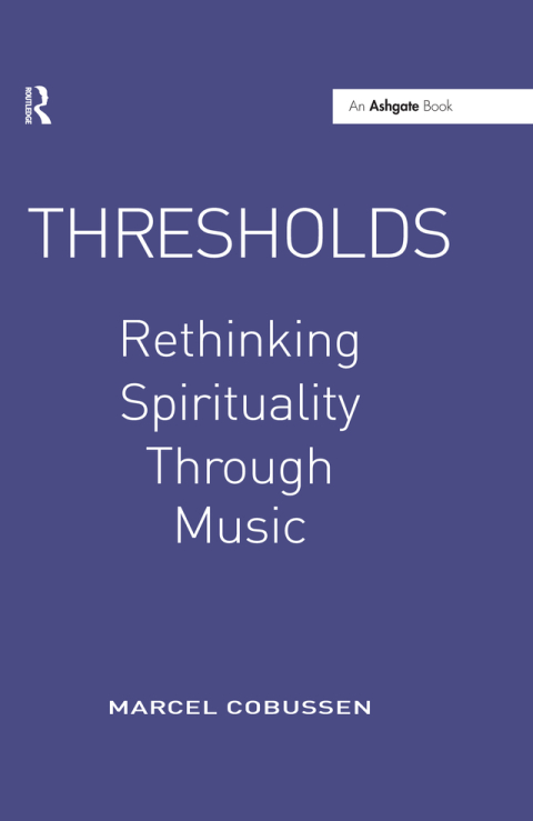 Cover image for book Thresholds: Rethinking Spirituality Through Music