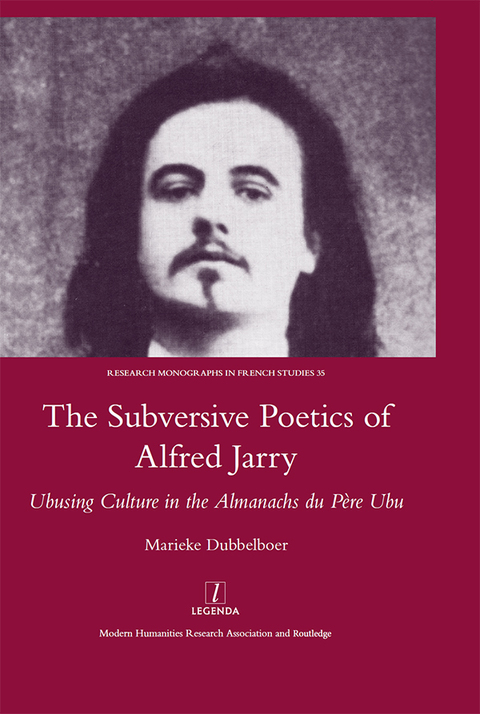 Cover image for book The Subversive Poetics of Alfred Jarry