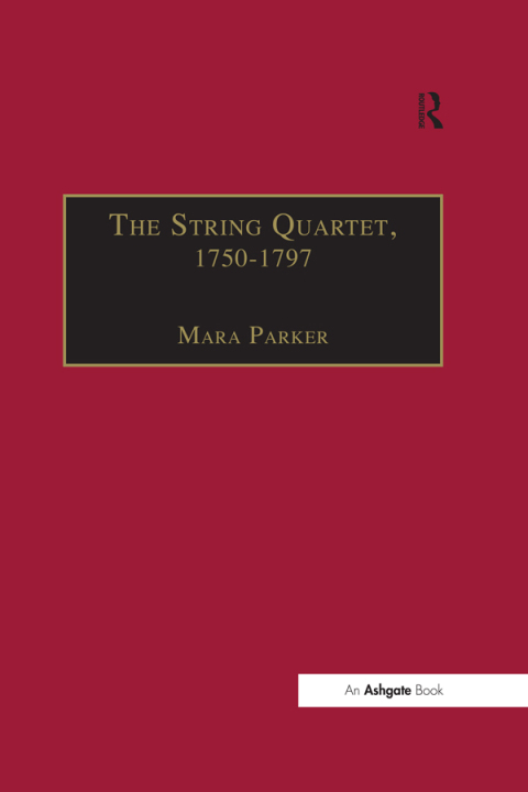 Cover image for book The String Quartet, 1750–1797