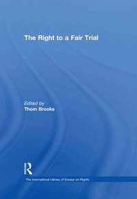 Cover image: The Right to a Fair Trial 1st edition 9780754628088