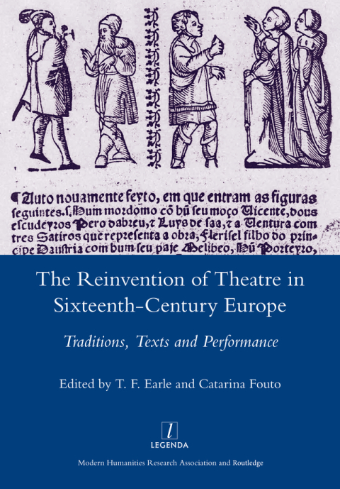 Cover image for book The Reinvention of Theatre in Sixteenth-century Europe