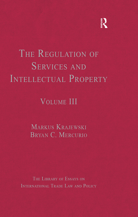 Cover image for book The Regulation of Services and Intellectual Property