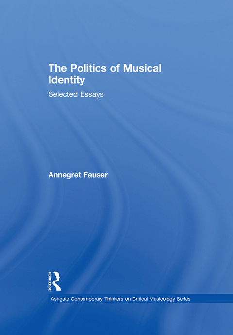 Cover image for book The Politics of Musical Identity