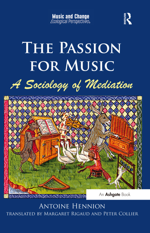 Cover image for book The Passion for Music: A Sociology of Mediation