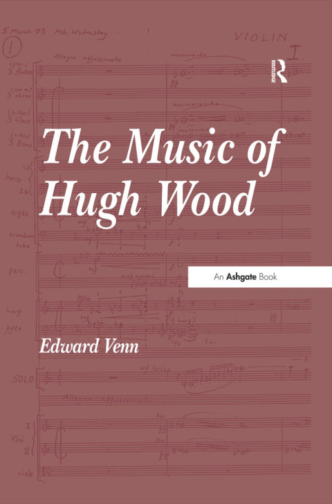 Cover image for book The Music of Hugh Wood