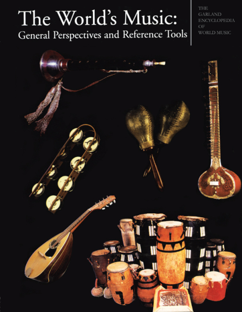 Cover image for book The Garland Encyclopedia of World Music