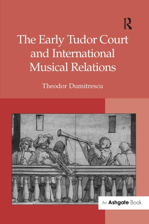 Cover image for book The Early Tudor Court and International Musical Relations