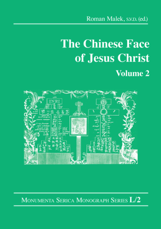 The Chinese Face of Jesus Christ: Volume 2